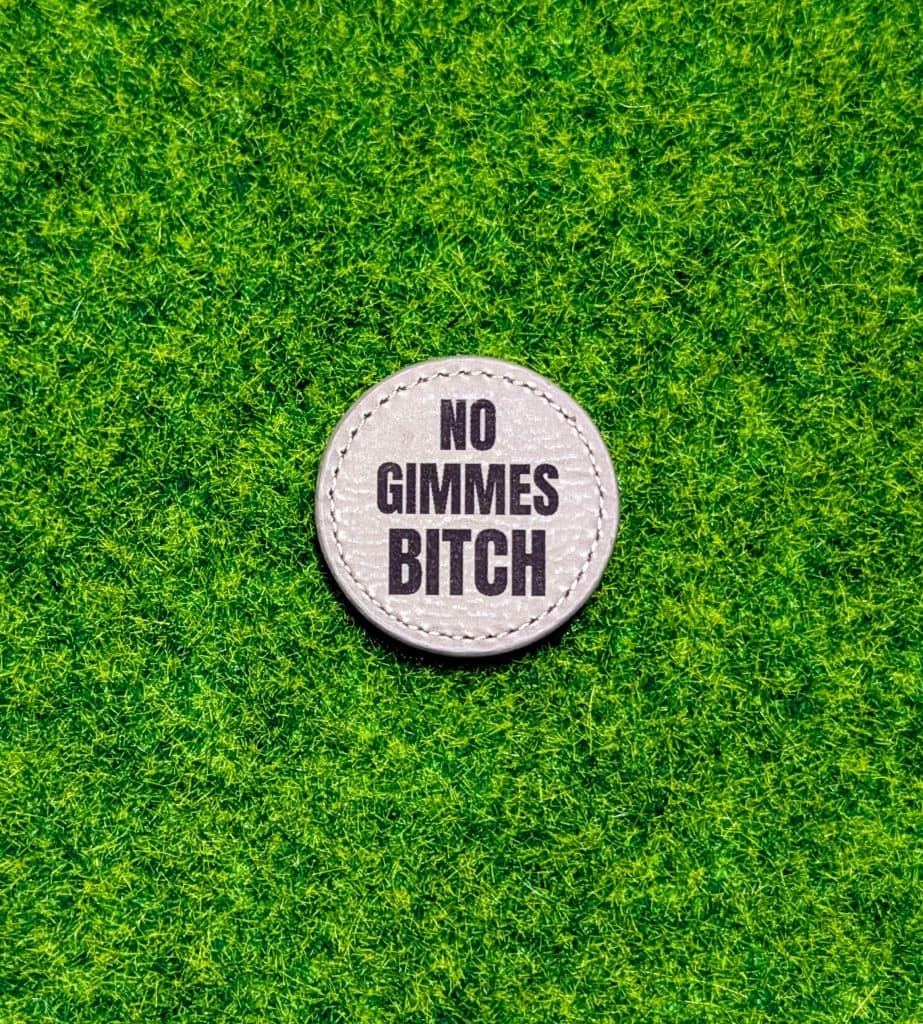 no gimmes bitch grey leather ball marker white knuckle golf (1)