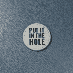 put it in the hole funny leather golf ball marker white knuckle golf